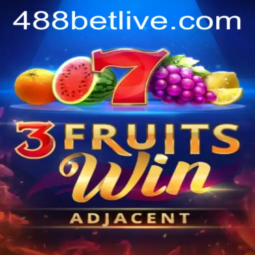 Descubra o Excitante Mundo do Jogo 3FruitsWin e a Plataforma 488bet